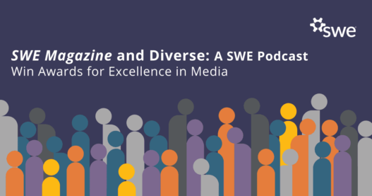 swe-magazine-and-diverse:-a-swe-podcast-win-awards-for-excellence-in-media