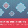 arab-women-in-engineering-spotlight:-global-stem-leaders